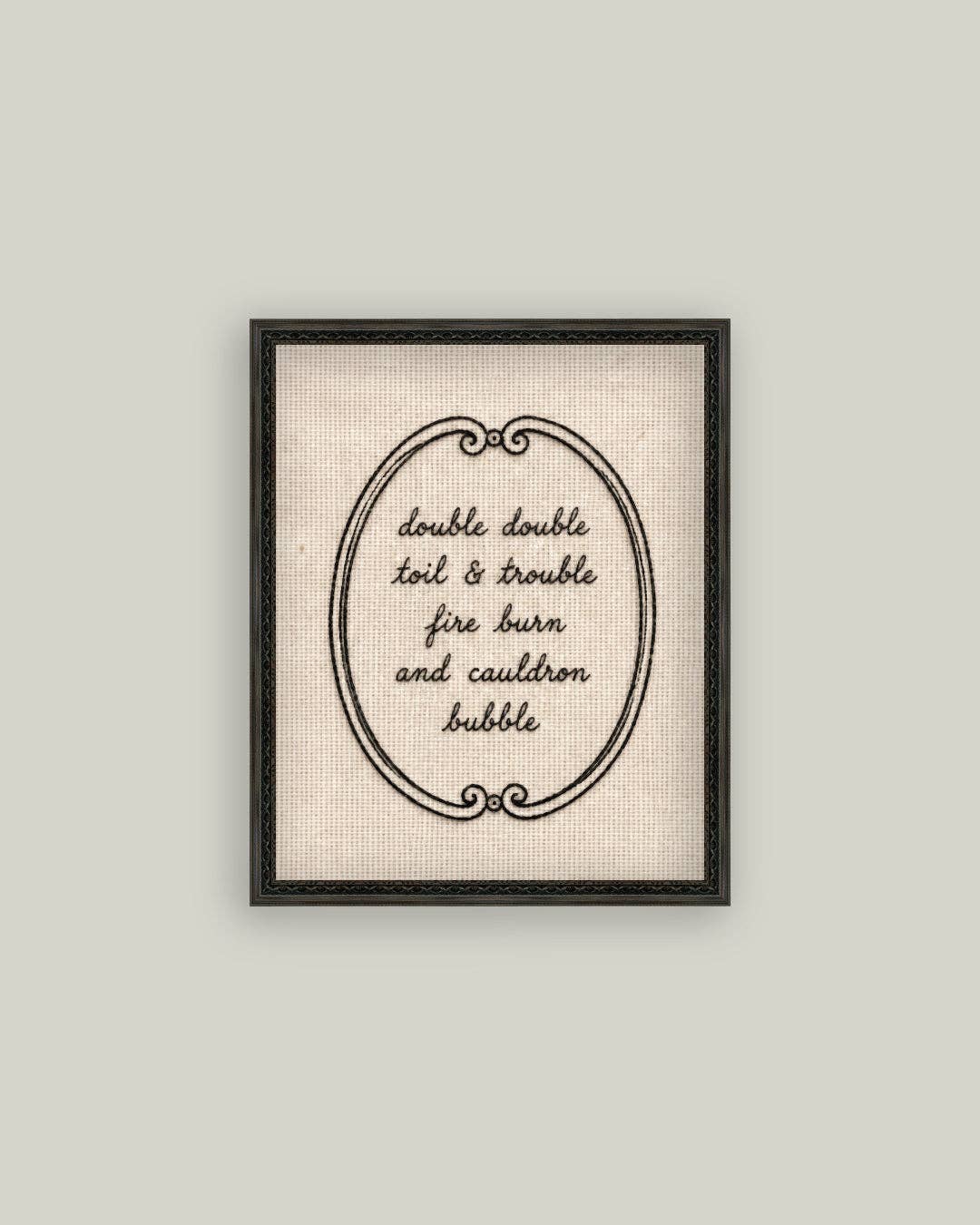 Toil & Trouble: 8x10