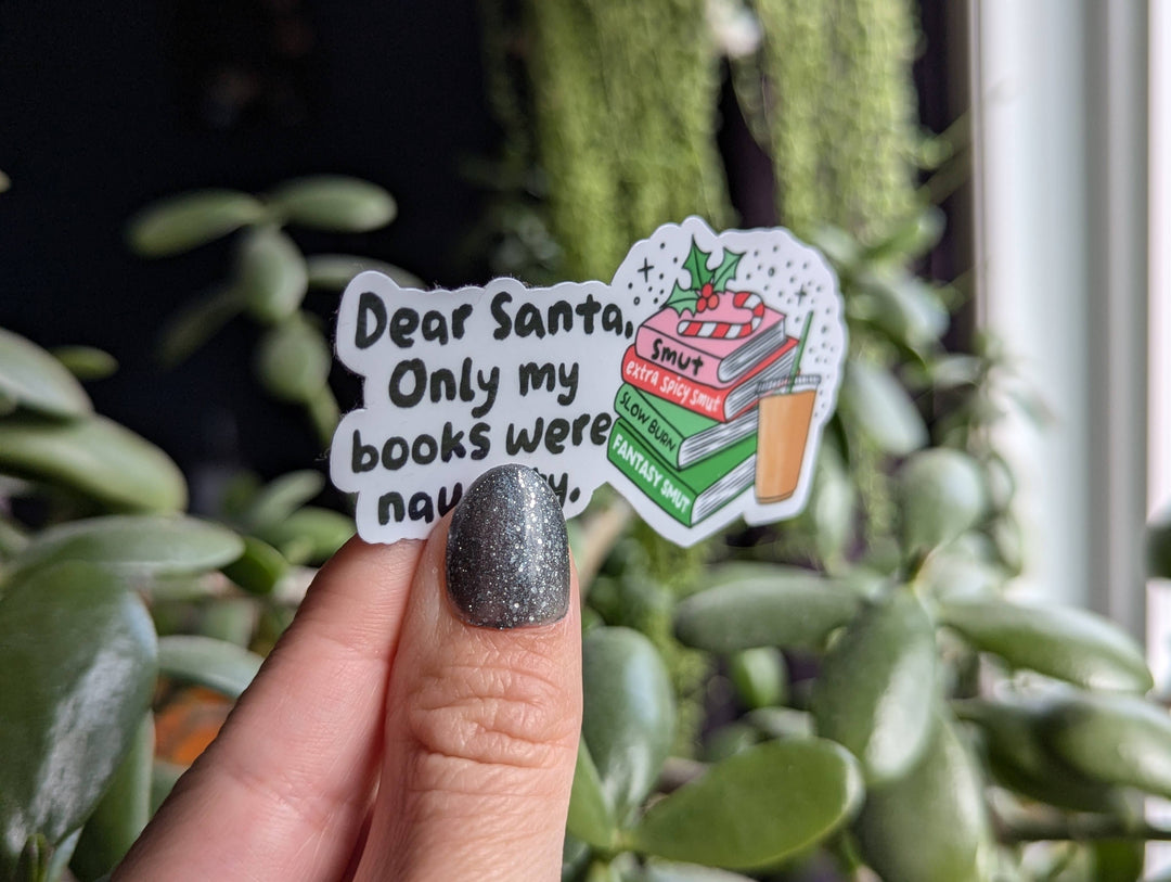 Dear Santa Only My Books Were Naughty Sticker