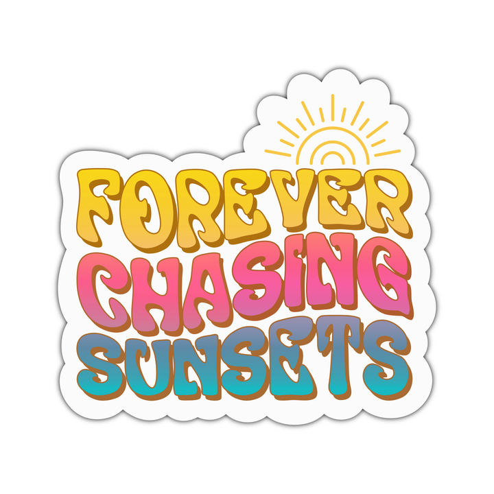 Forever Chasing Sunsets Vinyl Sticker