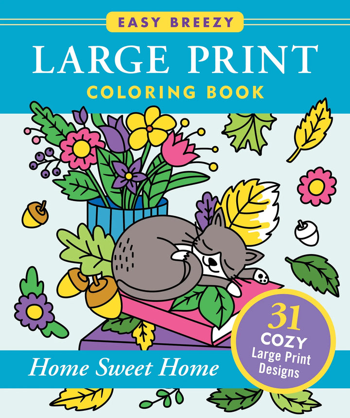 Large Print Colouring Book- Home Sweet Home