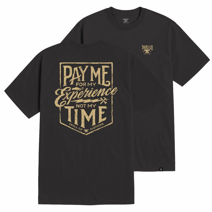 Men's Pay Me T-Shirt- Tar