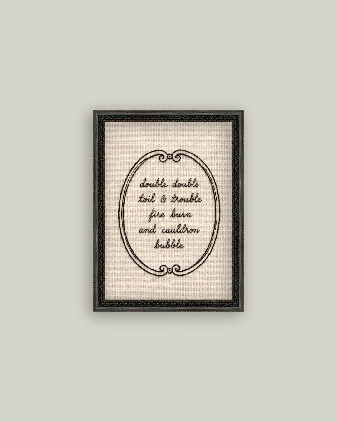 Toil & Trouble: 8x10