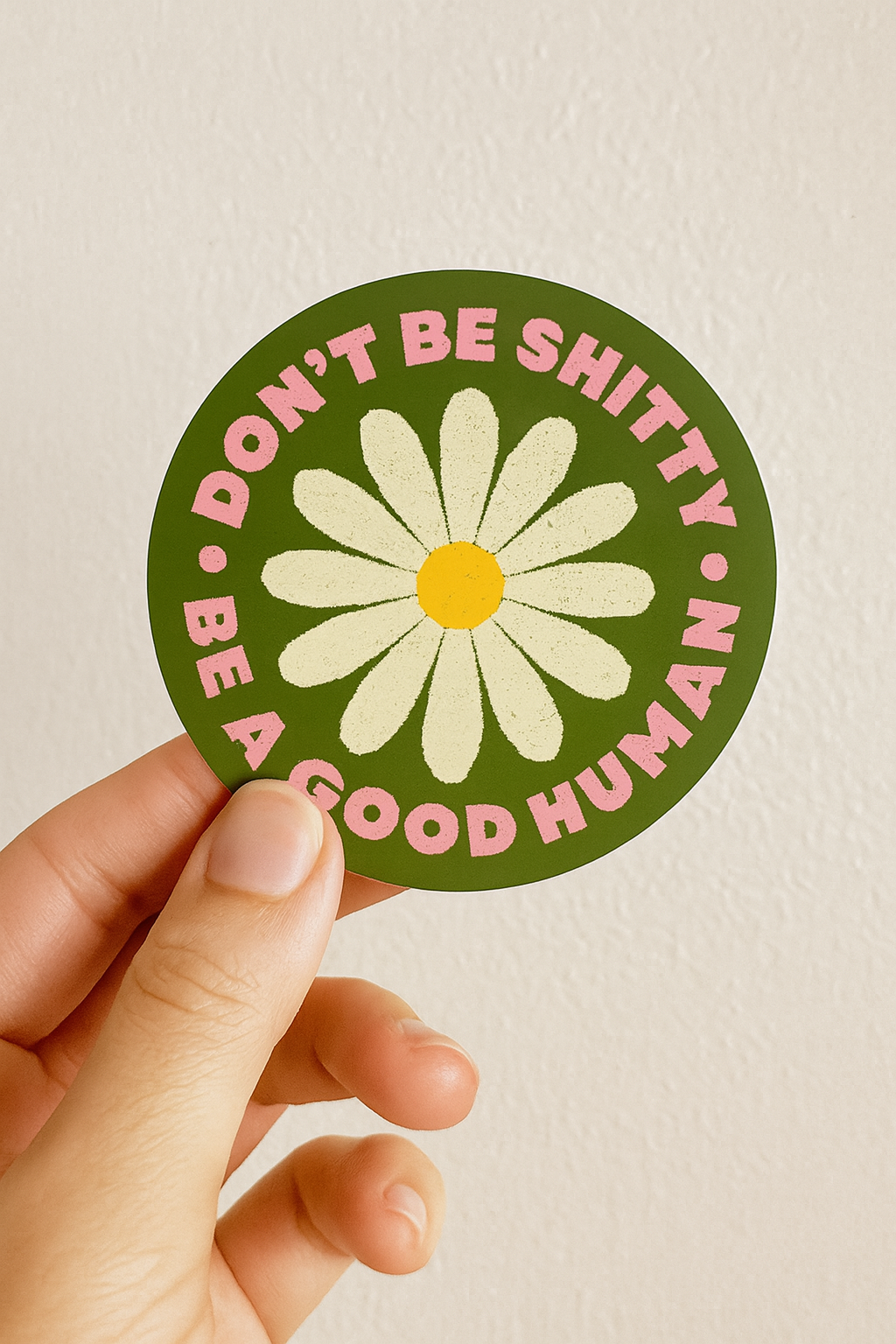 Be A Good Human Sticker