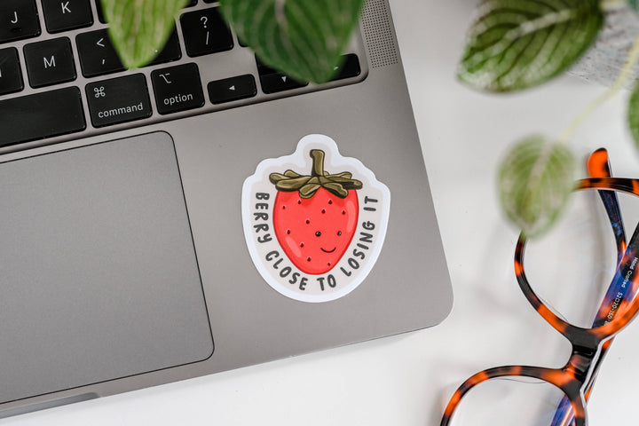 Berry Close To Losing It - Vinyl Strawberry Sticker