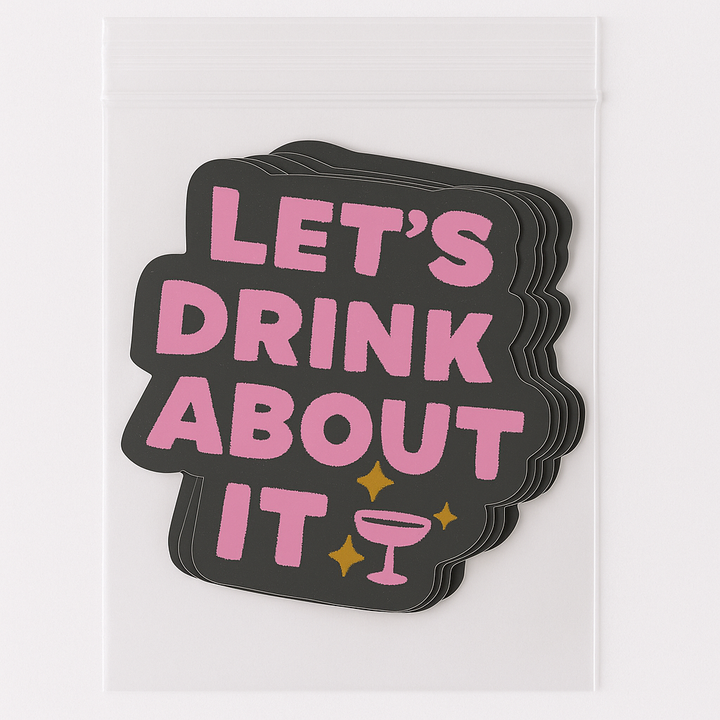 Let's Drink About it