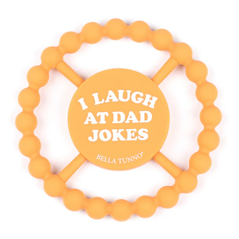 I Laugh At Dad Jokes Teether